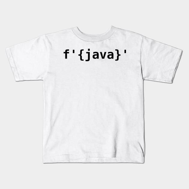 Python > Java F-Strings Kids T-Shirt by encodedshirts